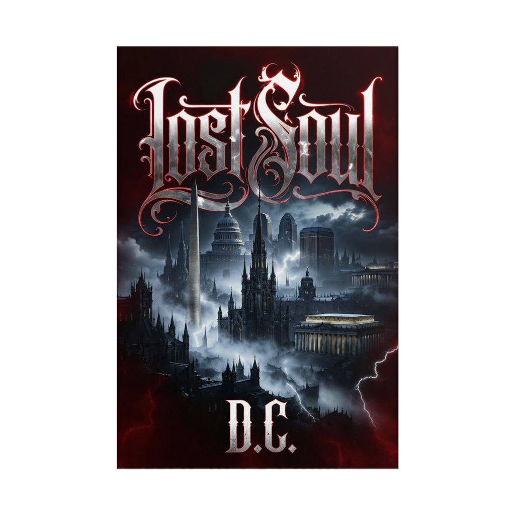 Lost Soul D.C. Rolled Poster — 'Lost Soul D.C.' Gothic Cityscape Metal Band Art