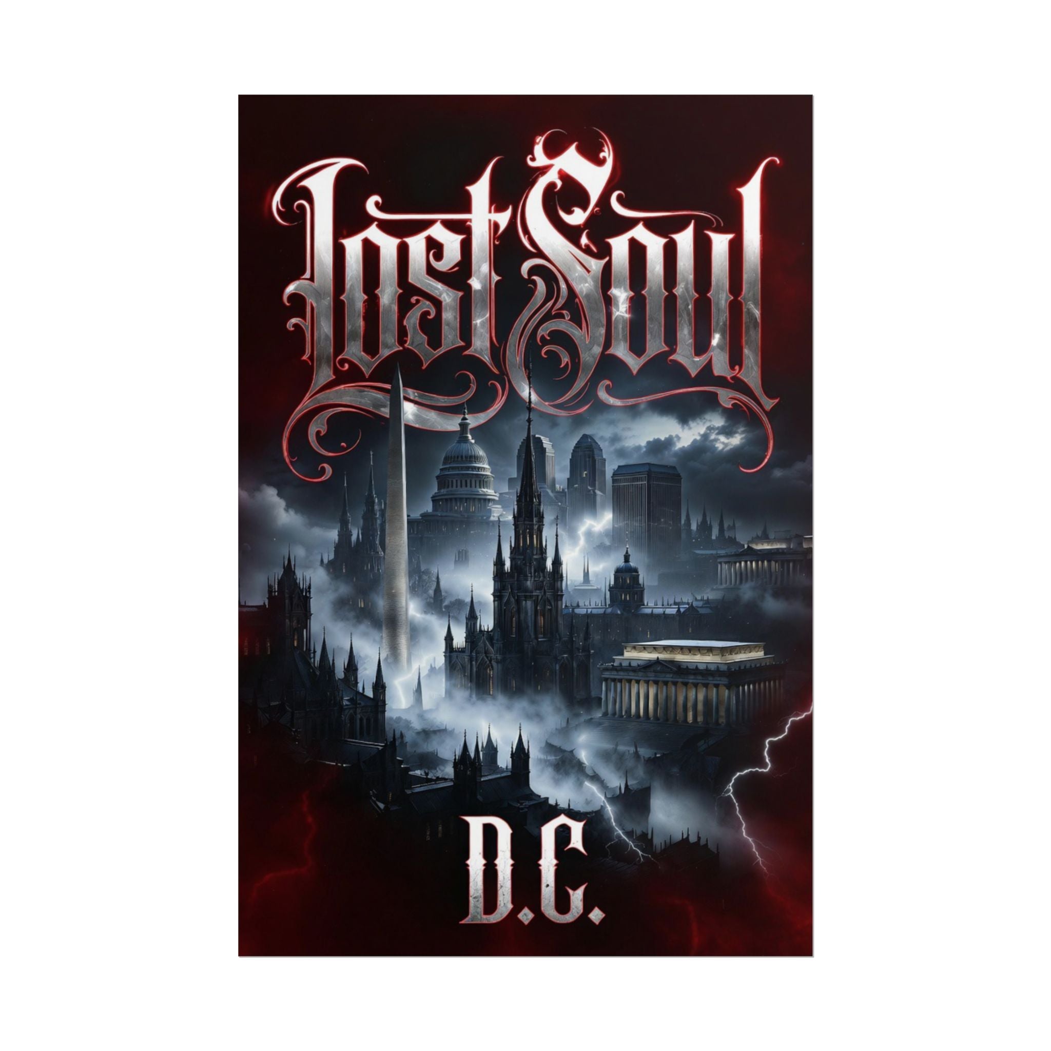 Lost Soul D.C. Rolled Poster — 'Lost Soul D.C.' Gothic Cityscape Metal Band Art